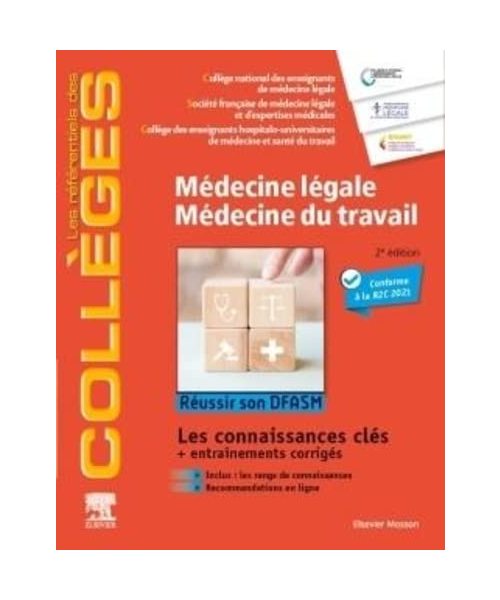 Médecine légale - Médecine du travail: Réussir son DFASM - Connaissances clés