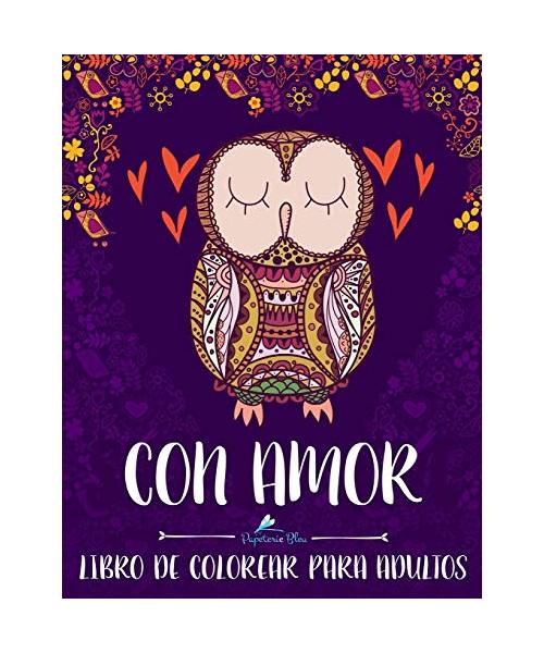 Con Amor: Libro De Colorear Para Adultos (Serie Relajación)
