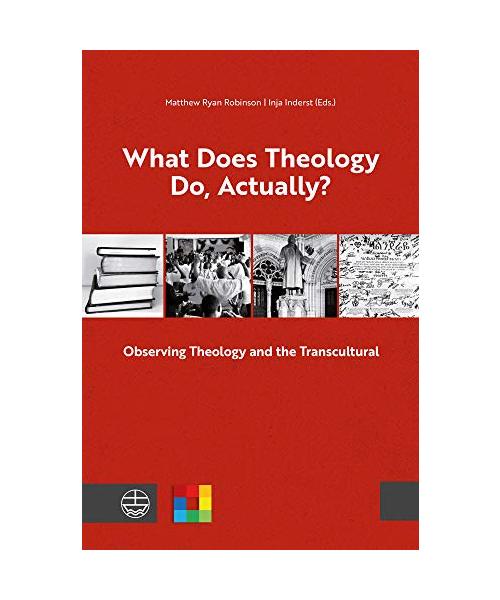 What Does Theology Do, Actually?