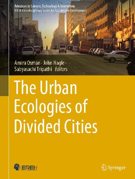 The Urban Ecologies of Divided Cities