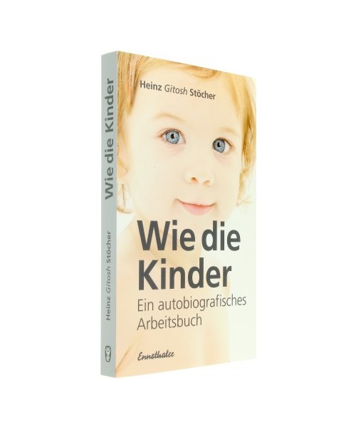 Wie die Kinder