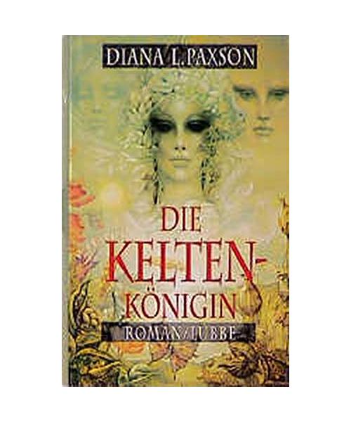 Die Keltenkönigin.: Roman