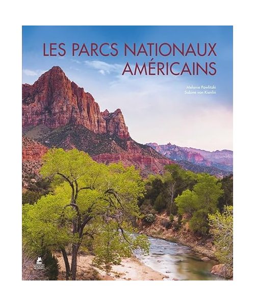 Les Parcs Nationaux Américains