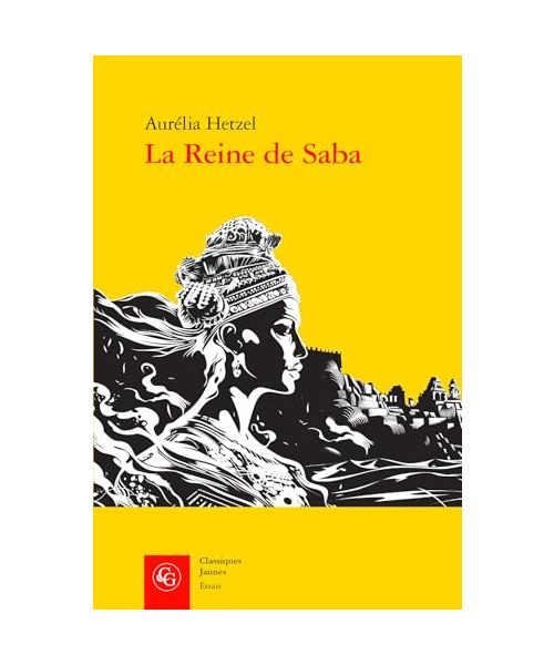 La Reine De Saba: Des Traditions Au Mythe Litteraire (Essais, 42, Band 42)
