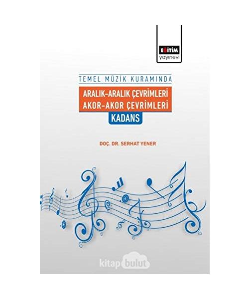 Temel Müzik Kuraminda Aralik Aralik Cevrimleri Akor Akor Cevrimleri Kadans