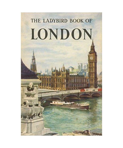 The Ladybird Book of London