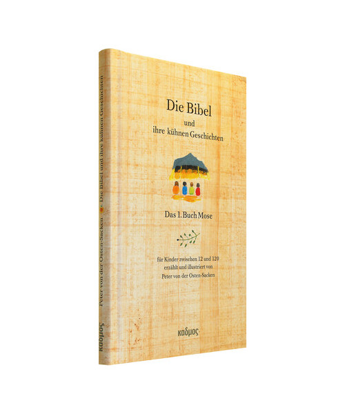 Die Bibel und ihre kühnen Geschichten