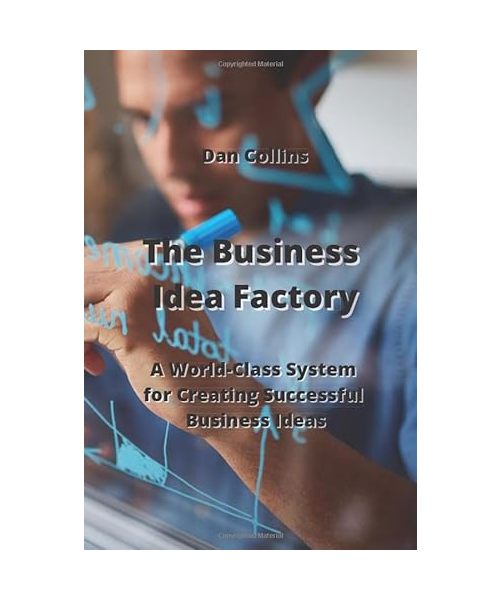 The Business Idea  Factory