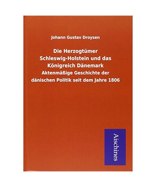 Die Herzogtümer Schleswig-Holstein und das Königreich Dänemark