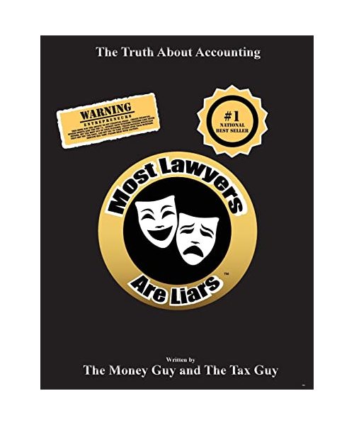 Most Lawyers Are Liars The Truth About Accounting