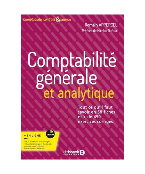 Comptabilité générale et analytique: Tout ce qu’il faut savoir en 58 fiches et + de 450 exercices corrigés