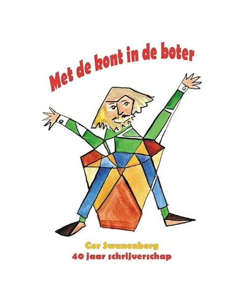 Met de kont in de boter 2015 (Met de kont in de boter: 40 jaar schrijverschap)