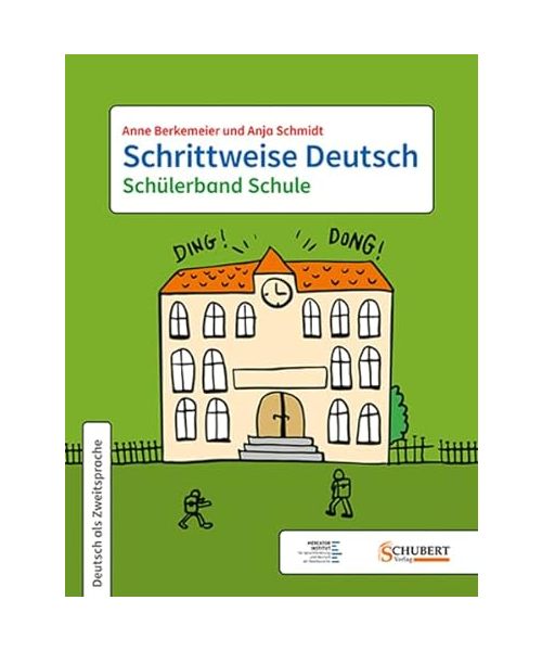 Schrittweise Deutsch / Schülerband Schule