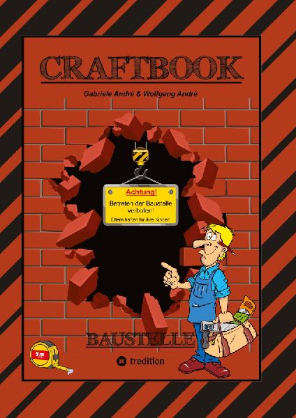 CRAFTBOOK - SPECIAL EDITION 140 BLATT - TOLLE MOTIVE - BAUFAHRZEUGE - BASTLE DEINE STADT - RÄTSEL - AUFGABEN - HÄUSER