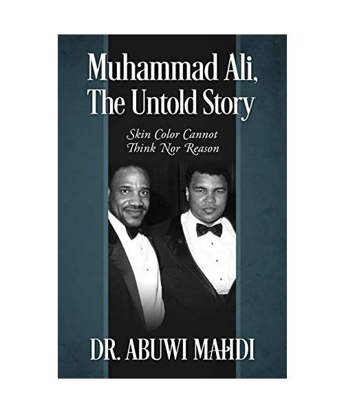 Muhammad Ali, The Untold Story