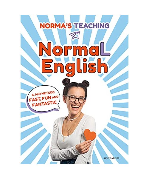 NormaL English. Il mio metodo fast, fun and fantastic