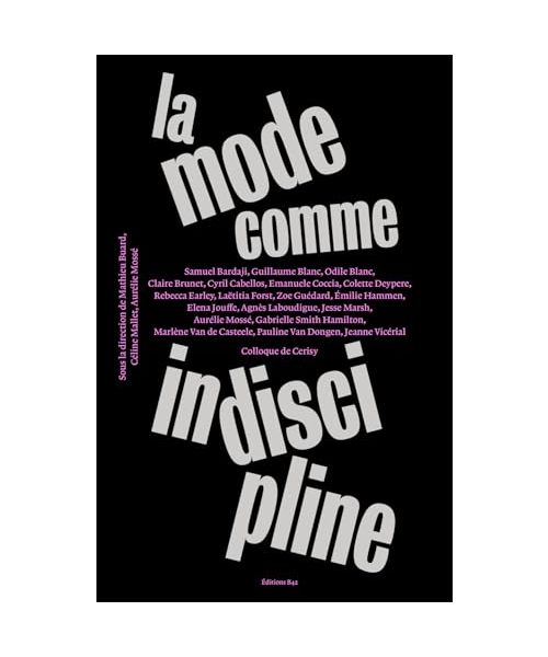 La mode comme indiscipline