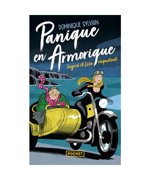 Panique en Armorique: Une enquête d'Ingrid Diesel et de Lola Jost