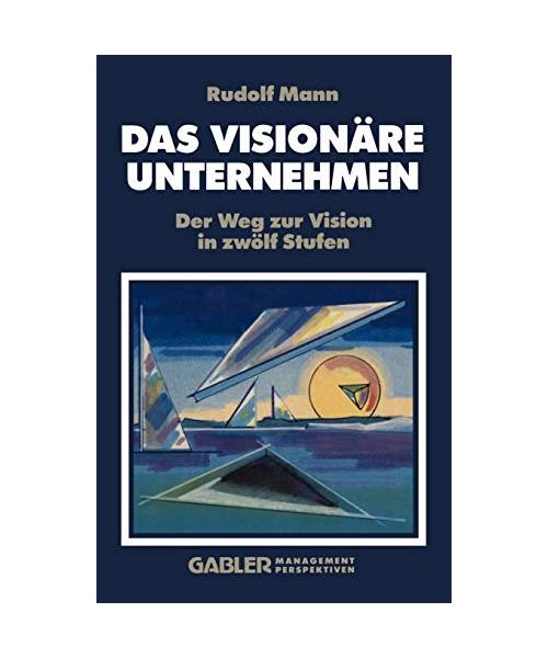 Das Visionäre Unternehmen