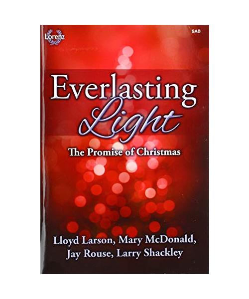 Everlasting Light: The Promise of Christmas