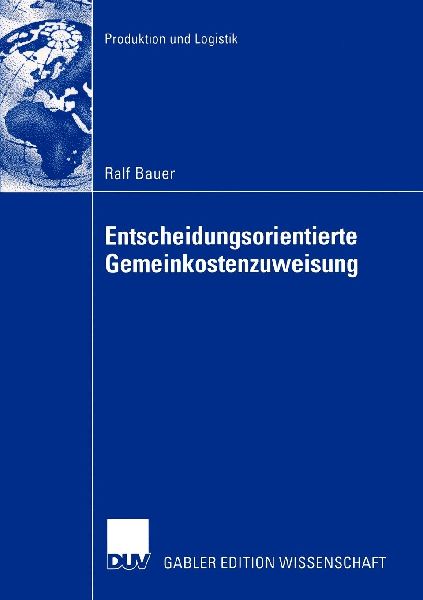 Entscheidungsorientierte Gemeinkostenzuweisung