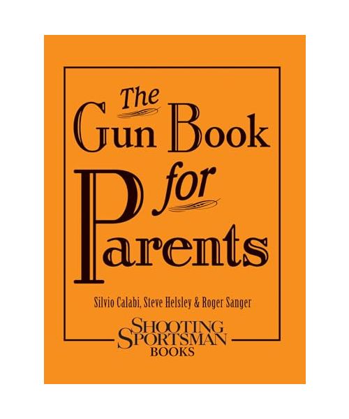 The Gun Book for Parents