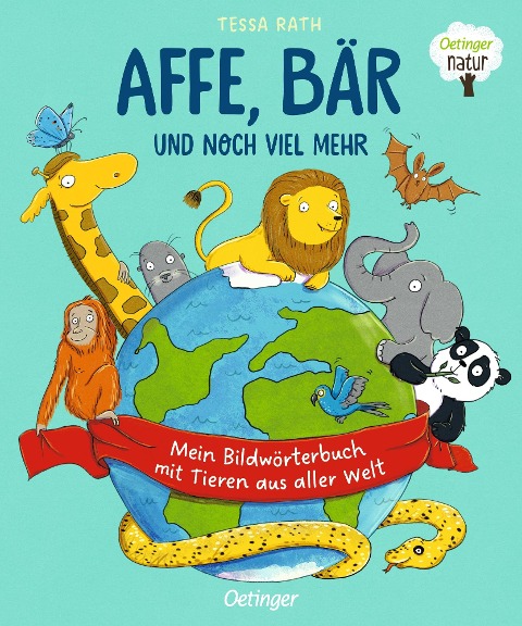 Affe, Bär und noch viel mehr. Mein Bildwörterbuch mit Tieren aus aller Welt