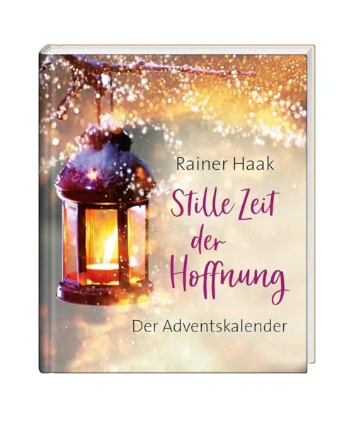 Stille Zeit der Hoffnung