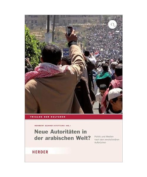 Neue Autoritäten in der arabischen Welt?
