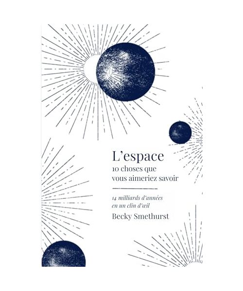 L'espace: 14 milliards d'années en un clin d'oeil