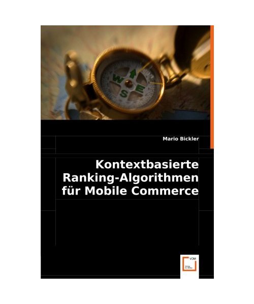 Kontextbasierte Ranking-Algorithmen für Mobile Commerce Dienste