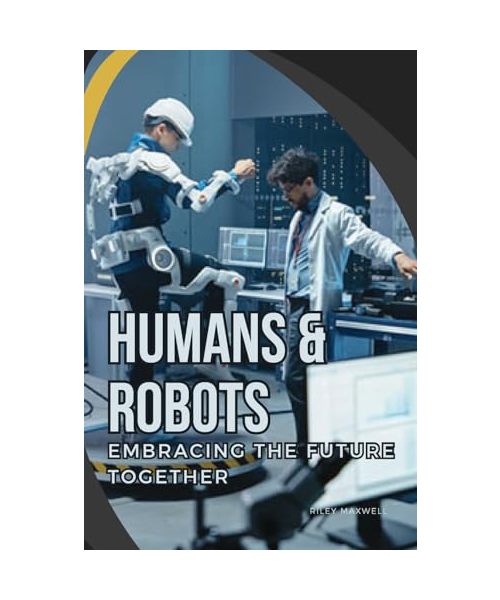 Humans & Robots