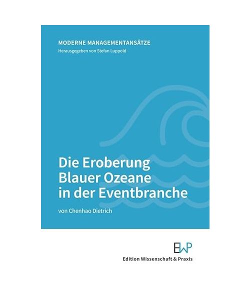 Die Eroberung Blauer Ozeane in der Eventbranche.