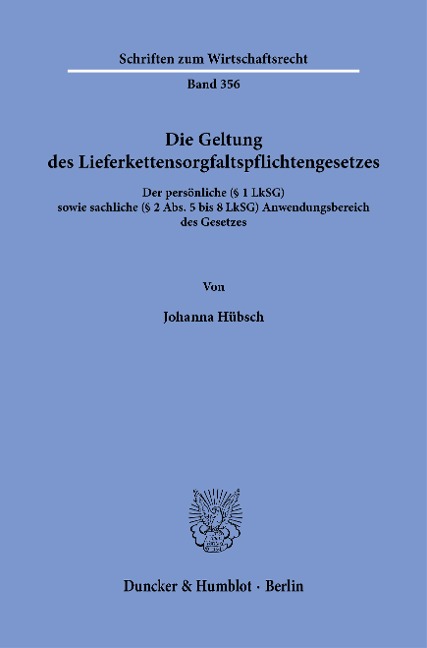 Die Geltung des Lieferkettensorgfaltspflichtengesetzes