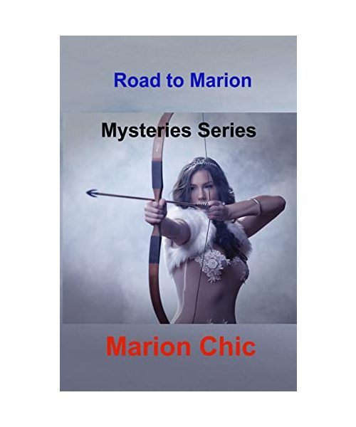 Road to Marion: Mysteries Series