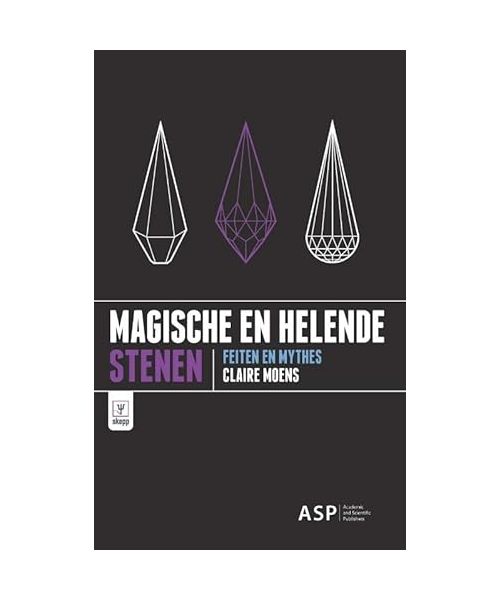Magische en helende stenen: feiten en mythes (SKEPP)