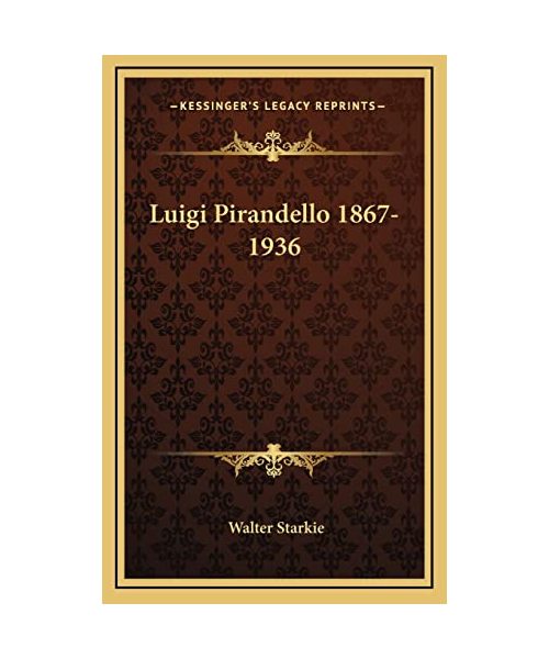 Luigi Pirandello 1867-1936