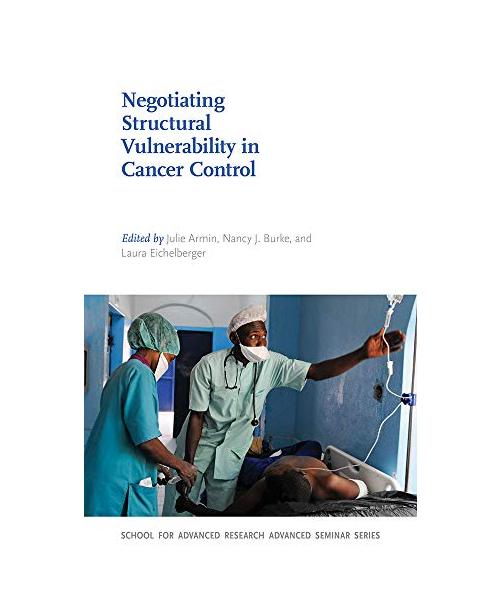 Negotiating Structural Vulnerability in Cancer Control