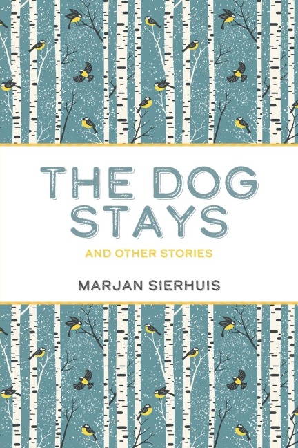 The Dog Stays