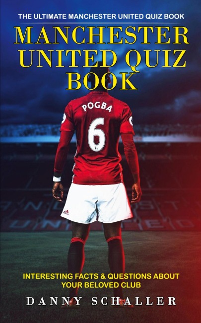 Manchester United Quiz Book