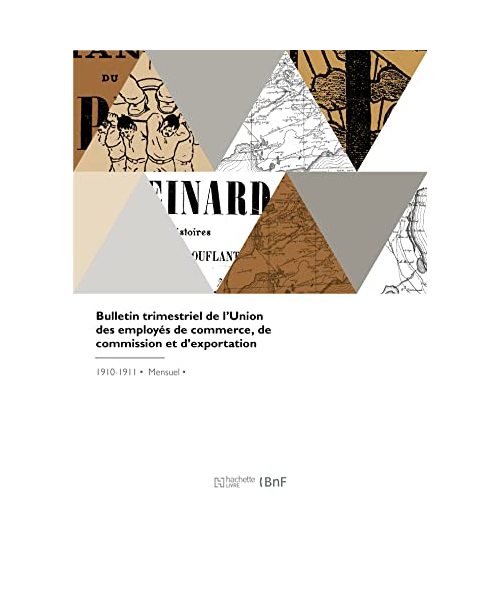 Bulletin de l'Union des employés de commerce, de commission et d'exportation