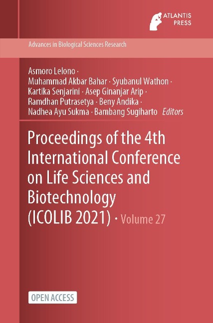 Proceedings of the 4th International Conference on Life Sciences and Biotechnology (ICOLIB 2021)