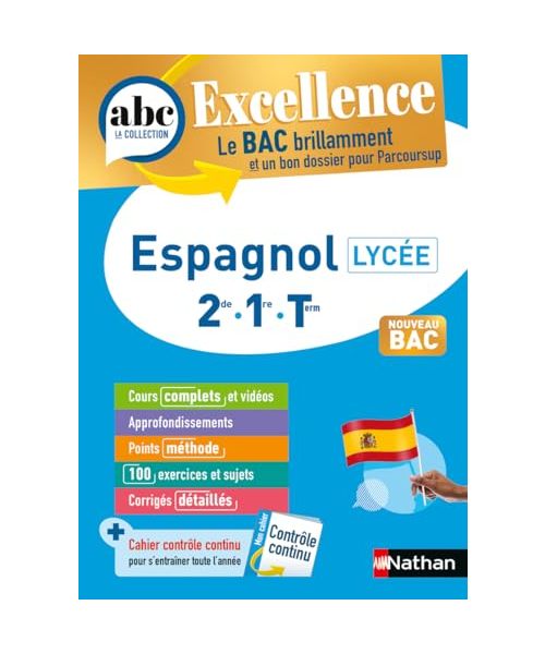 ABC BAC Excellence Espagnol 2de, 1re, Term.