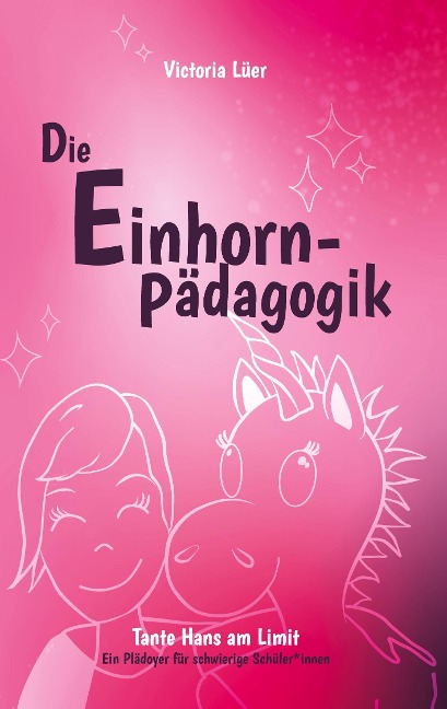 Die Einhornpädagogik