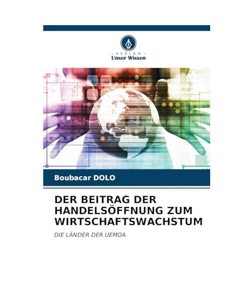 DER BEITRAG DER HANDELSÖFFNUNG ZUM WIRTSCHAFTSWACHSTUM