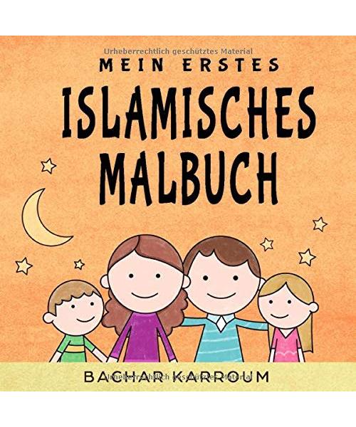 Mein erstes islamisches Malbuch: (Islam bücher für kinder)