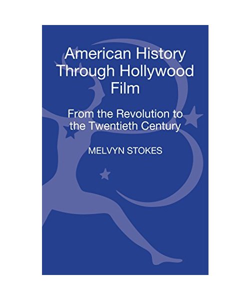 American History through Hollywood Film