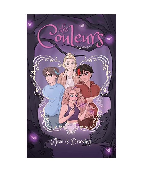 Les Couleurs - tome 1 - Alice is Drawing: L'étrange mèche