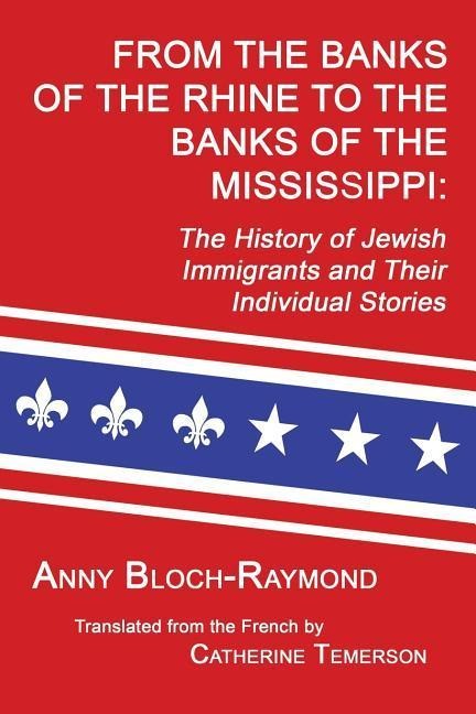 From the Banks of the Rhine to the Banks of the Mississippi