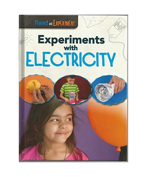 Experiments with Electricity